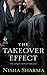 The Takeover Effect (The Singh Family, #1)