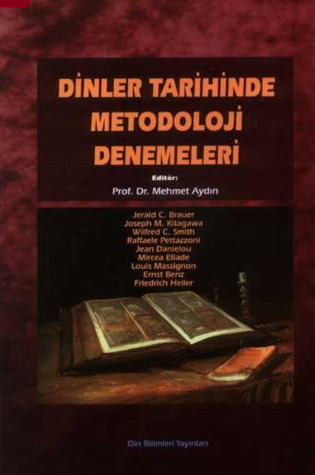 Dinler Tarihinde Metodoloji Denemeleri