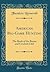 American Big-Game Hunting: The Book of the Boone and Crockett Club (Classic Reprint)