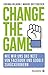 Change the game: Wie wir uns das Netz von Facebook und Google zurückerobern (German Edition)