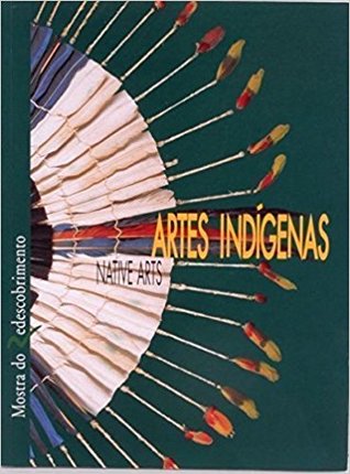 Mostra do Redescobrimento: Artes indígenas (Paperback)