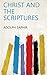 Christ and the Scriptures