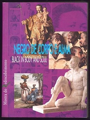 Mostra do Redescobrimento: Negro de corpo e alma (Paperback)