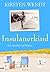 Insulanerkind by Kirsten Wendt Insulanerkind by Kirsten Wendt