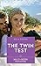 The Twin Test (From Kenya, with Love #5)