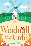 The Windmill Café: Autumn Leaves