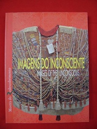 Mostra do Redescobrimento: Imagens do inconsciente (Paperback)