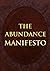 The Abundance Manifesto by Karla Max
