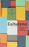 Culturama: Qui n'a jamais rêvé d'avoir lu tous les livres ? (French Edition) Culturama: Qui n'a jamais rêvé d'avoir lu tous les livres ? (French Edition)