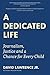A Dedicated Life by David Lawrence