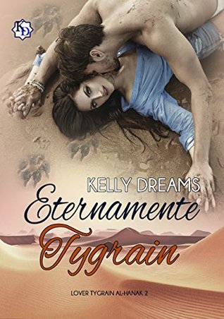 Eternamente Tygrain (Lover Tygrain Al-Hanak, #2)
