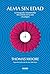 Alma sin edad: La búsqueda interminable del sentido de la vida y la alegría (Para estar bien) (Spanish Edition)