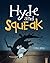 Hyde and Squeak
