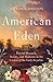 American Eden by Victoria  Johnson
