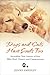 Dogs and Cats Have Souls Too: Incredible True Stories of Pets Who Heal, Protect and Communicate