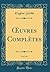 uvres Complètes, Vol. 59 (C...