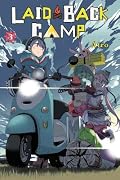 ゆるキャン△ / Laid-Back Camp Series by Afro