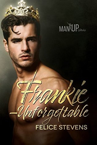 Frankie—Unforgettable (Man Up #2)