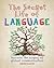 The Secret Life of Language: Discover the Origins of Global Communication