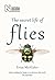 The Secret Life of Flies by Erica McAlister