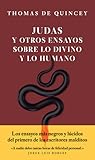Judas y otros ensayos sobre lo divino y lo humano