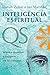 QS: Inteligência espiritual (Portuguese Edition)