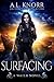 Surfacing (Mermaid's Return, #3) by A.L. Knorr