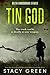 Tin God (Delta Crossroads Trilogy, #1) by Stacy Green