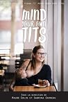 Occupe-toi des tiens /// Mind your own tits by Various