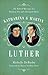 Katharina and Martin Luther
