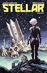 Stellar, Vol. 1 by Joe Keatinge