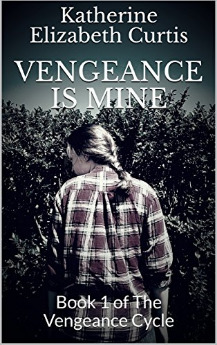 Vengeance is Mine (The Vengeance Cycle #1)