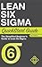 Lean Six Sigma QuickStart Guide: The Simplified Beginner's Guide to Lean Six Sigma