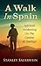 A Walk in Spain by Stanley Sauerwein
