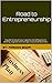 Road to Entrepreneurship: A...
