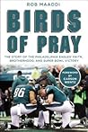 Birds of Pray by Rob Maaddi Birds of Pray by Rob Maaddi