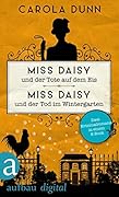 Miss Daisy und der Tote auf dem Eis / Miss Daisy und der Tod im Wintergarten