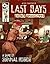 Last Days: Zombie Apocalypse: A Game of Survival Horror