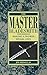 The Master Bladesmith: Maki...