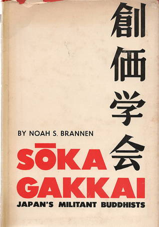 Sōka Gakkai: Japan's Militant Buddhists