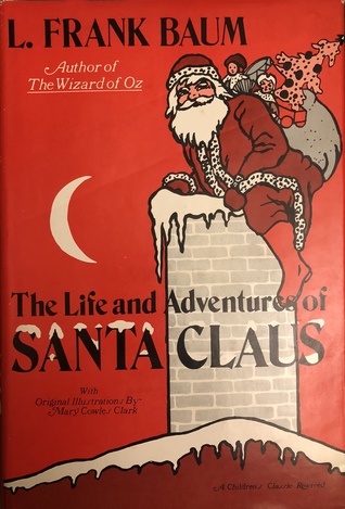The Life and Adventures of Santa Claus
