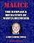 Malice: The Rampage and Rev...