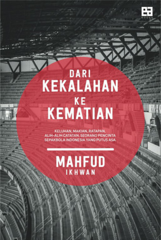 Dari Kekalahan ke Kematian (Paperback)
