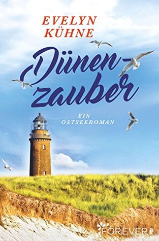 Dünenzauber: Ein Ostseeroman (German Edition)