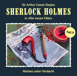 Sherlock Holmes: Die neuen Fälle - Fall 9: Holmes unter Verdacht