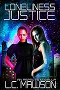 Loneliness/Justice: An Aspects Prequel