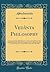 Vedânta Philosophy: Lecture by Swâmi Abhedânanda on Does the Soul Exist After Death? Delivered Under the Auspices of the Vedândta Society, at Tuxedo Hall, New York, Sunday, December 30, 1900 (Clas