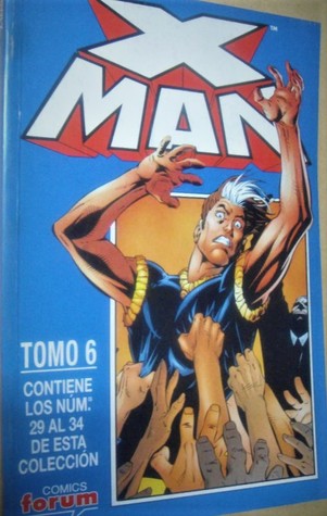 X-Man, tomo 6 (X Man de Forum, #6)
