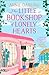 The Little Bookshop of Lonely Hearts: A feel-good funny romance novel for book lovers