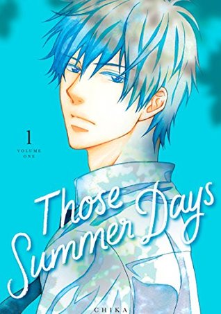 Those Summer Days, Vol. 1 (Kindle Edition)